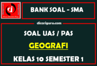 Soal UAS Geografi Kelas 10 Semester 1 K13 dan Kunci Jawaban