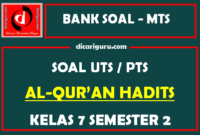 Soal UTS / PTS Qur’an Hadits Kelas 7 Semester 2