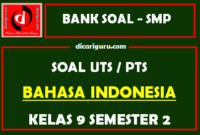 Soal PTS Bahasa Indonesia Kelas 9 Semester 2