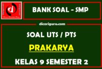 Soal PTS Prakarya Kelas 9 Semester 2