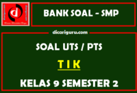 Soal PTS TIK Kelas 9 Semester 2