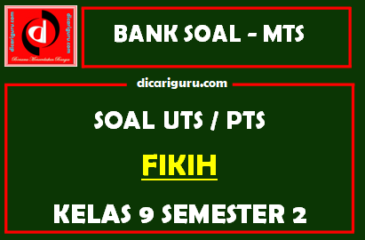 Soal PTS Fikih Kelas 9 Semester 2 