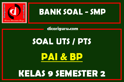 Soal PTS PAI Kelas 9 Semester 2