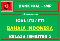 Soal PTS Bahasa Indonesia Kelas 8 Semester 2