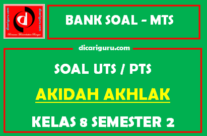 Soal PTS Akidah Akhlak Kelas 8 Semester 2