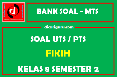 Soal PTS Fikih Kelas 8 Semester 2