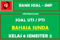 Soal PTS Bahasa Sunda Kelas 8 Semester 2