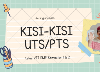 Kisi-Kisi Soal PTS / UTS Kelas 7