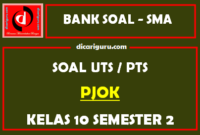 Soal PTS PJOK Kelas 10 Semester 2 dan Kunci Jawaban