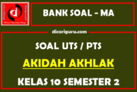 Soal PTS Akidah Akhlak Kelas 10 Semester 2 dan Kunci Jawaban