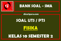 Soal PTS Fisika Kelas 10 Semester 2 dan Kunci Jawaban