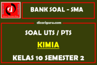 Soal PTS Kimia Kelas 10 Semester 2 dan Kunci Jawaban