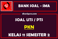 Soal PTS PKN Kelas 11 Semester 2 dan Kunci Jawaban