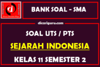 Soal PTS Sejarah Indonesia Kelas 11 Semester 2 dan Kunci Jawaban