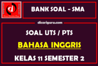 Soal PTS Bahasa Inggris Kelas 11 Semester 2 dan Kunci Jawaban