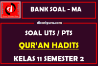 Soal PTS Qur’an Hadits Kelas 11 Semester 2 dan Kunci Jawaban