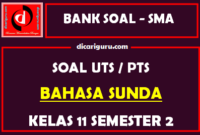 Soal PTS Bahasa Sunda Kelas 11 Semester 2 dan Kunci Jawaban