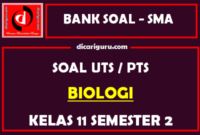 Soal PTS Biologi Kelas 11 Semester 2 dan Kunci Jawaban