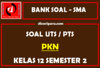 Soal PTS PKN Kelas 12 Semester 2 dan Kunci Jawaban