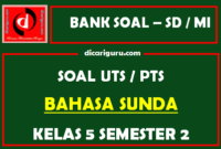 Soal UTS Bahasa Sunda Kelas 5 Semester 2 dan Kunci Jawaban