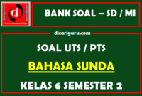 Soal UTS Bahasa Sunda Kelas 6 Semester 2 dan Kunci Jawaban