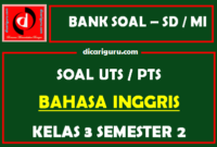 Soal UTS Bahasa Inggris Kelas 3 Semester 2 dan Kunci Jawaban