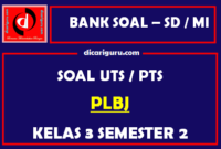 Soal UTS PLBJ Kelas 3 Semester 2 dan Kunci Jawaban