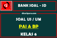 Soal Ujian Sekolah / US PAI Kelas 6 dan Kunci Jawaban