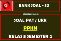 Soal UKK / PAT PPKn Kelas 5 SD Semester 2