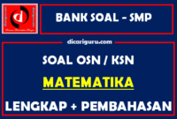 Soal OSN / KSN MTK SMP Dilengkapi Pembahasannya