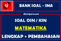 Soal OSN / KSN MTK SMA Dilengkapi Pembahasannya