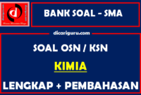 Soal OSN / KSN KIMIA SMA Dilengkapi Pembahasannya