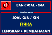 Soal OSN / KSN FISIKA SMA Dilengkapi Pembahasannya