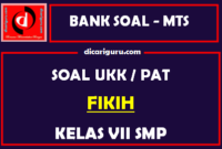 Soal PAT  / UKK Fikih MTS Kelas 7 Semester 2