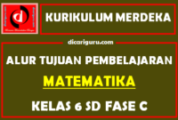 Alur Tujuan Pembelajaran / ATP MTK Kelas 6