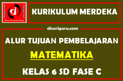 Alur Tujuan Pembelajaran / ATP MTK Kelas 6