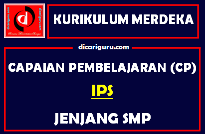 Capaian Pembelajaran / CP IPS SMP Kurikulum Merdeka