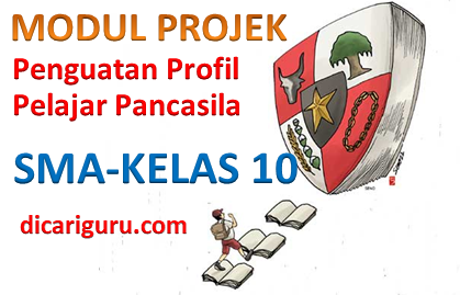 Modul Projek Penguatan Profil Pelajar Pancasila Kelas 10 SMA