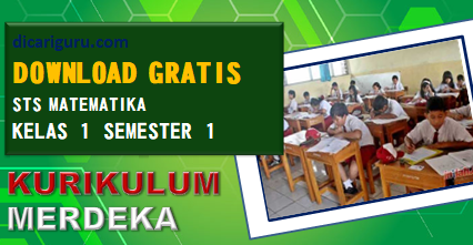 Soal STS MTK Kelas 1 Semester 1