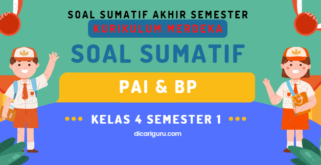 Soal Sumatif UAS PAI Kelas 4 Semester 1 Kurikulum Merdeka