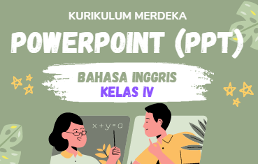 Materi Powerpoint (PPT) Bahasa Inggris Kelas 4 Kurikulum Merdeka