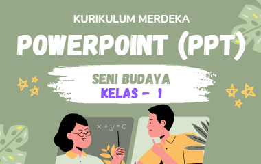 Materi Powerpoint (PPT) Seni Budaya Kelas 1 Kurikulum Merdeka