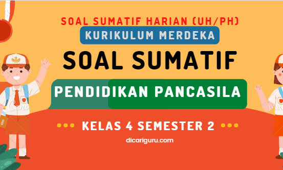 Soal Sumatif Harian PPKN Kelas 4 Semester 2