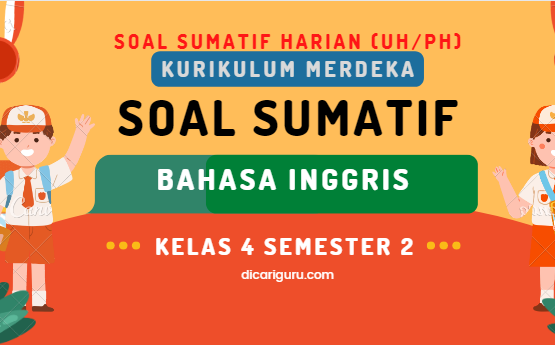 Soal Sumatif Harian Bahasa Inggris Kelas 4 Semester 2