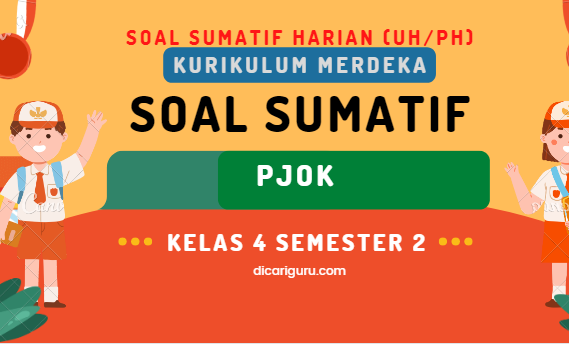 Soal Sumatif Harian PJOK Kelas 4 Semester 2