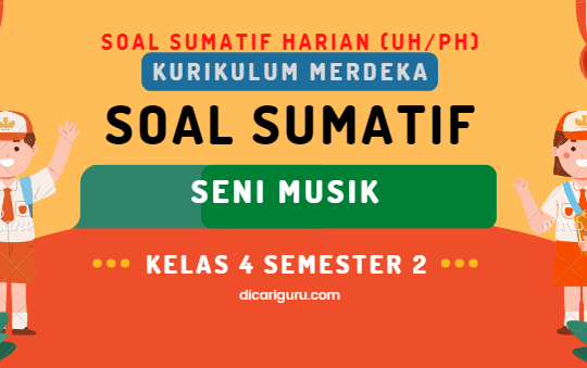 Soal Sumatif Harian Seni Musik Kelas 4 Semester 2