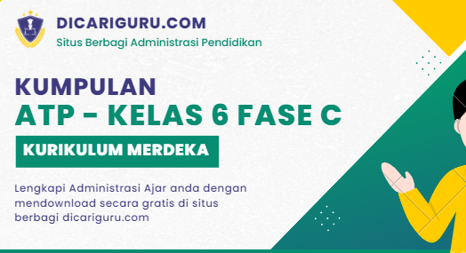 Lengkap ATP Kelas 6 Fase C Kurikulum Merdeka