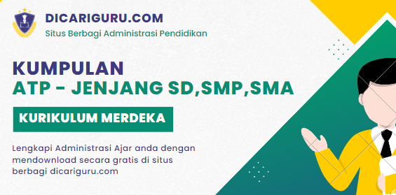 Lengkap ATP Kurikulum Merdeka Jenjang SD, SMP SMA