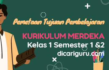 Pemetaan Kurikulum Merdeka Kelas 1 Semester 1 dan 2