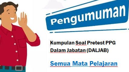 Kumpulan Soal Pretest / UP PPG Daljab